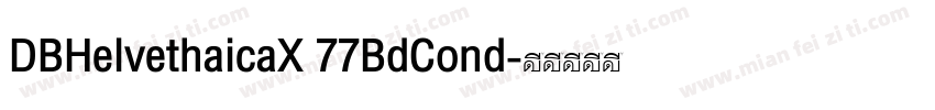 DBHelvethaicaX 77BdCond字体转换